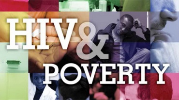 “Reducing poverty may be the only viable long term response to tackling the HIV epidemic” – Richard Kome